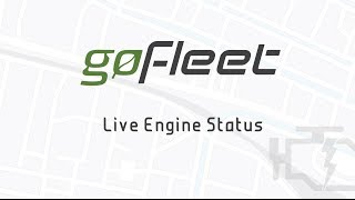 Fleet Management Software Video Tutorial: Live Engine Status - GoFleet