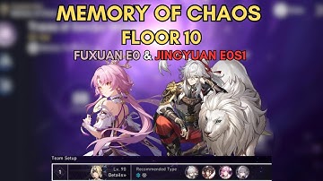 Jingyuan E0S1 & Fuxuan E0 Teamcomp CLEARS !! MOC 10 | Honkai Star Rail
