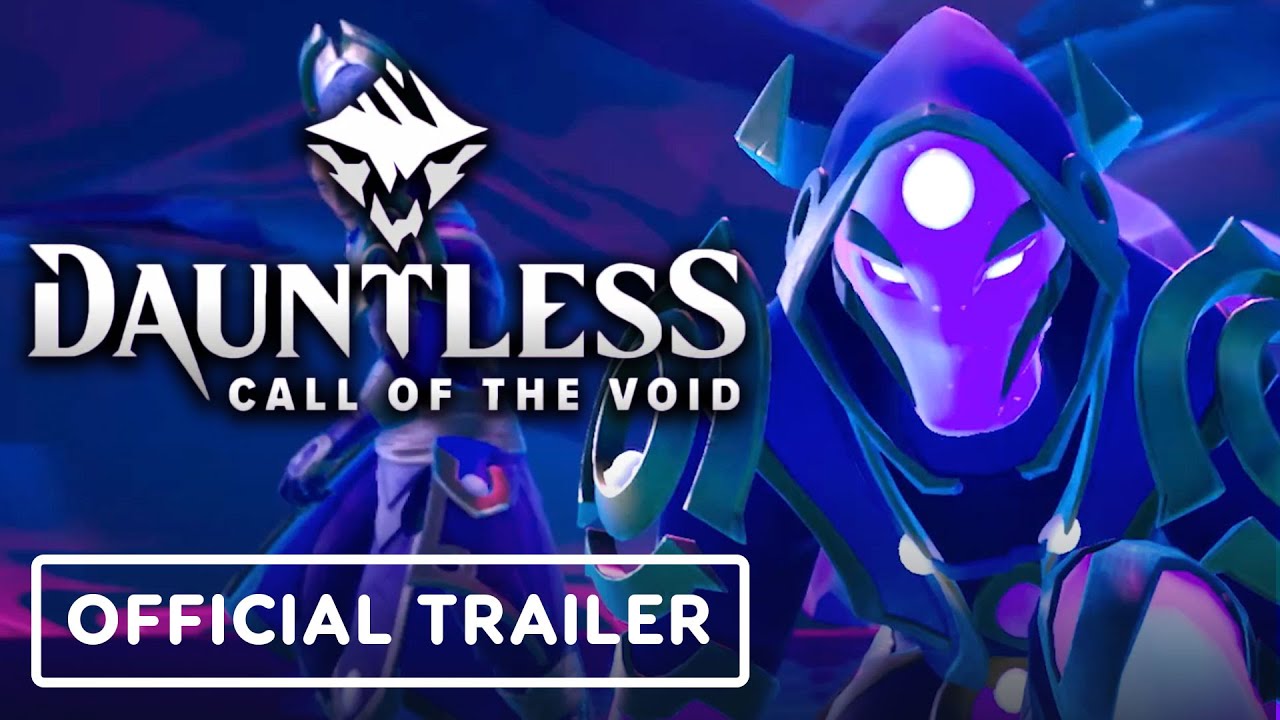 Dauntless: Call of the Void - Official Launch Trailer - YouTube