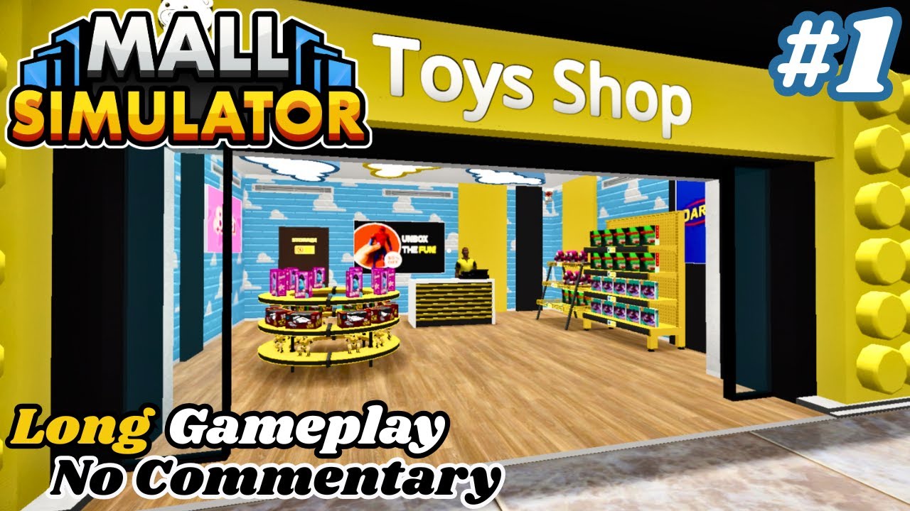 Mall Simulator | Part #1 | Long Gameplay No Commentary