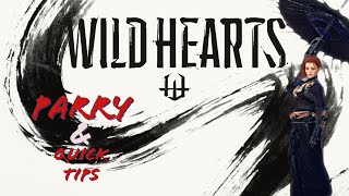 Wild Hearts - Bladed Wagasa Parry & quick tips.