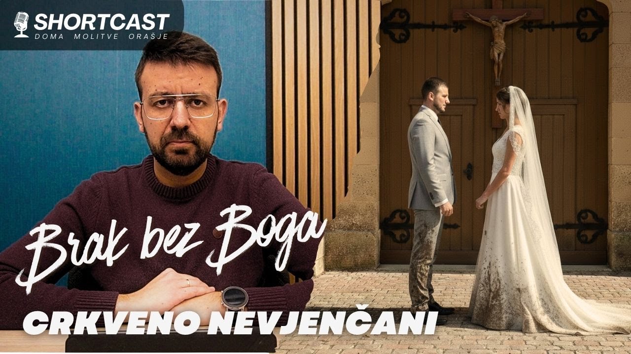 SHORTCAST #5 Dobar čovjek a ide u PAKAO? - Surova istina o drugom braku