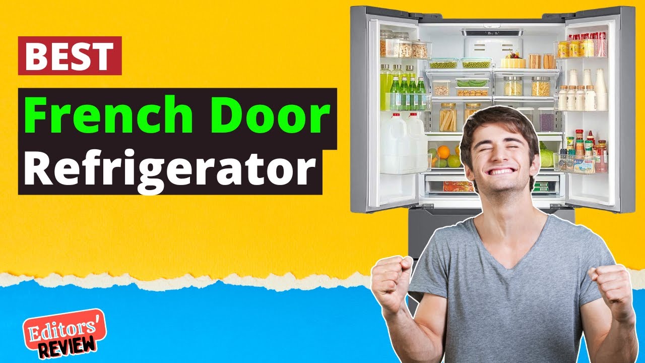 5 Best French Door Refrigerator 2026 - [Editors' Review] - YouTube