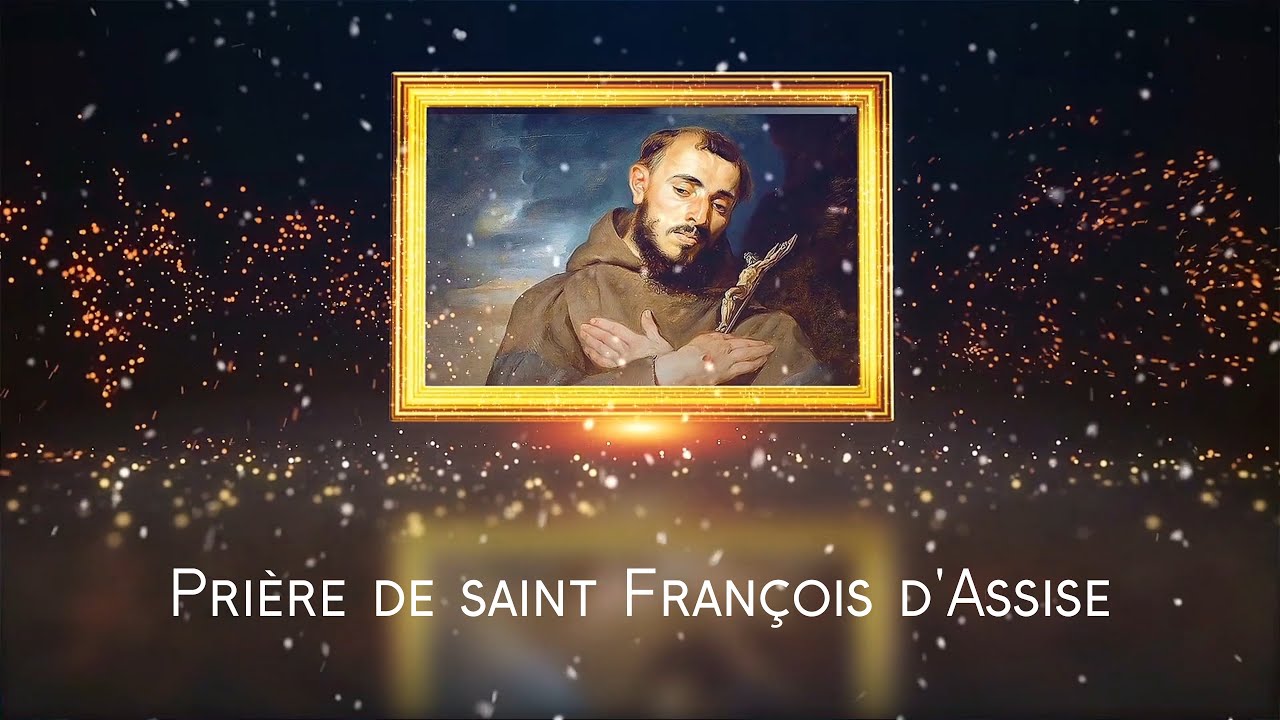 Prière de saint François d'Assise. Là où il y a la haine que je mette l