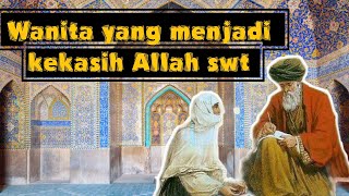 Kisah wanita yang menjadi kekasih Allah