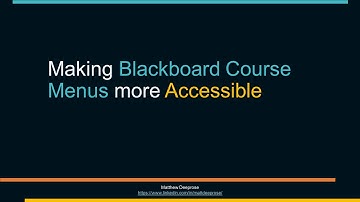 Making Blackboard Course Menus more Accessible
