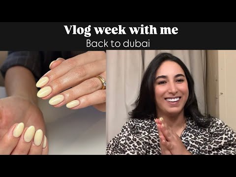 VLOG العودة من المغرب إلى دبي حياتي في أسبوع واحد 