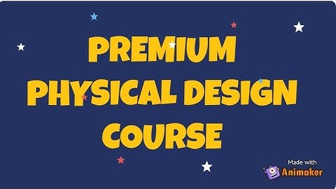 VLSI FOR ALL - PREMIUM PHYSICAL DESIGN COURSE DETAILS | Visit us on www.vlsiforall.com
