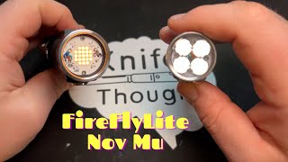 FireFlyLite Nov Mu; Worth the Wait?