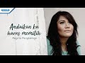 Andaikan Ku Harus Memilih - Regina Pangkerego (with lyric)