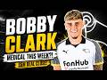 🚨 Bobby Clark Medical THIS WEEK?! Derby County Close In On £6M Statement Signing!