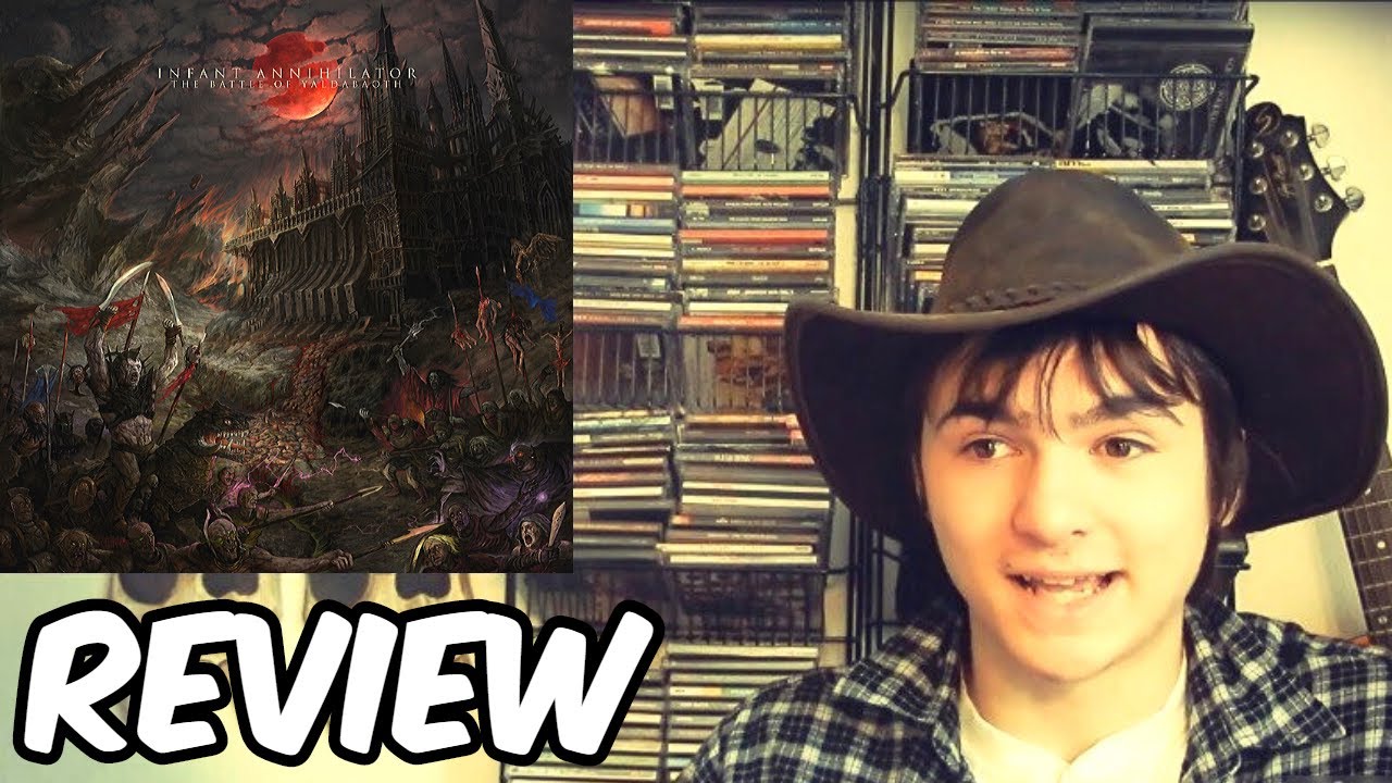 Infant Annihilator The Battle of Yaldabaoth album review YouTube