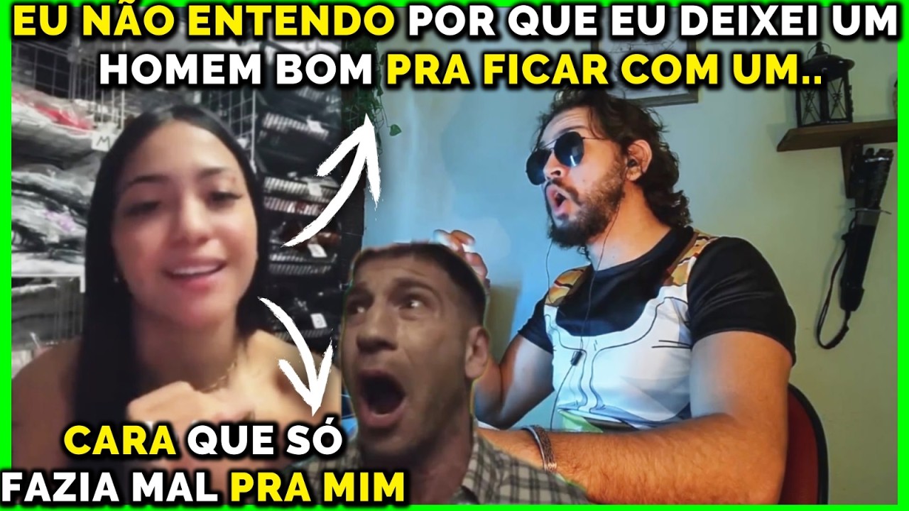 Garota Diz Que não Entende as Decisões Que Tomou!