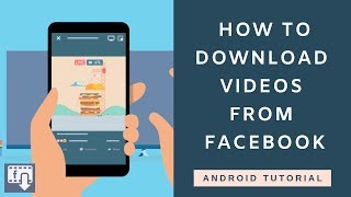 How to Download Videos from Facebook on your Android Phone screenshot 4