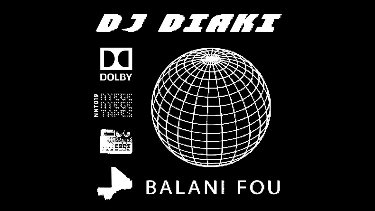 Dj DIaki - Balani Fou [2020]
