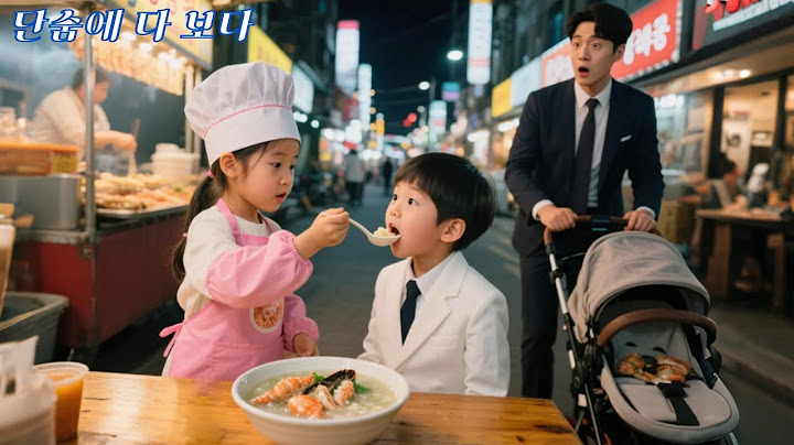 총재의 아들은 어릴 적부터 거식증을 앓고 있었지만, 우연히 길거리 소녀가 준 죽을 먹고 완전히 나았다! 운명이 바뀌었다!