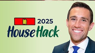 HouseHack July [Q2] 2025 AI Update & Fundraise.