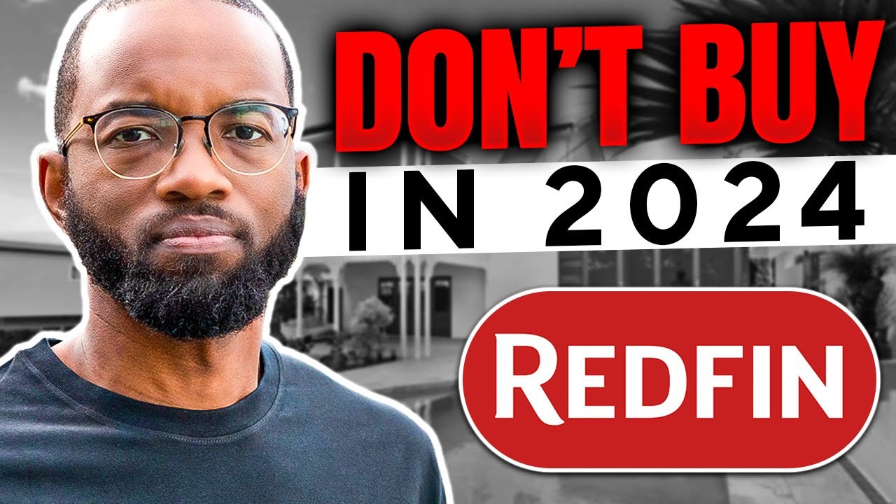 Redfin's Housing Market 2024 Predictions (the year of the homebuyer