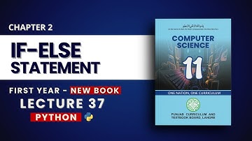 2.15 Python If-Else Statement Explained with Practical Examples | PTB New Book | Class 11 Computer