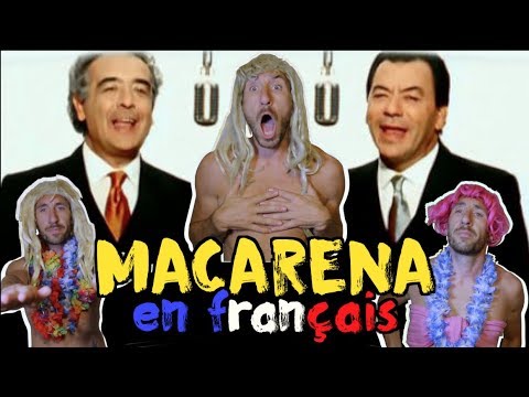 Los del Rio  Macarena traduction  en francais COVER 