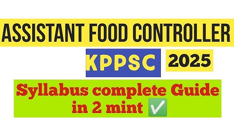 Assistant Food Controller KPPSC Syllabus 2025