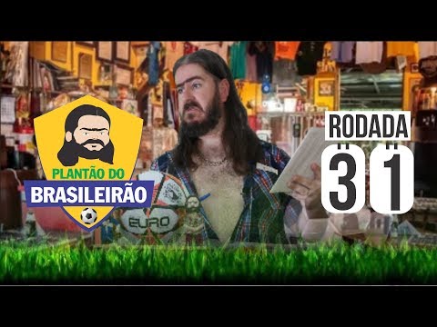 Plantão do Brasileirão: Rodada 31 #Futebol2019