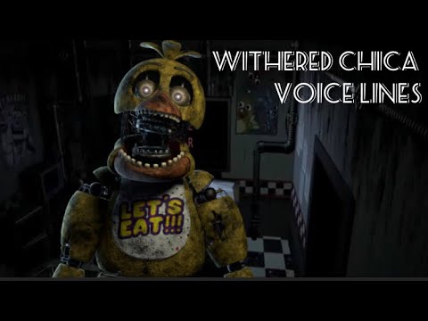 withered chica voicelines