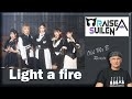 RAISE A SUILEN「Light a fire」 (Reaction)