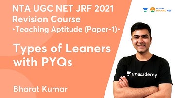 Types of Leaners with PYQs | Teaching Aptitude | UGC NET-JRF 2021 | Bharat Kumar