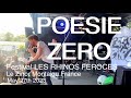 Poesie zero live full concert 4k  festival les rhinos feroces le zinor montaigu may 27th 2023