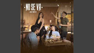 No Se Va