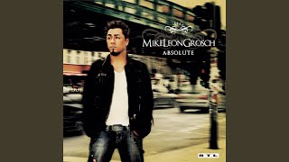 Video thumbnail of "Mike Leon Grosch - Don't Let It Get You Down (Radio Version)"