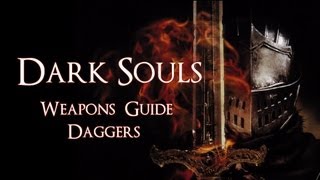 Dark Souls Guide - Daggers