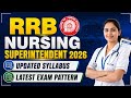 RRB Nursing Superintendent 2026 | Complete Details | Eligibility | Exam Pattern | Syllabus #rrb