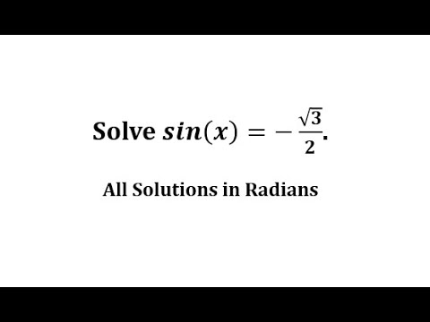 Solve Sin X Sqrt 3 2 All Solutions Radians Youtube