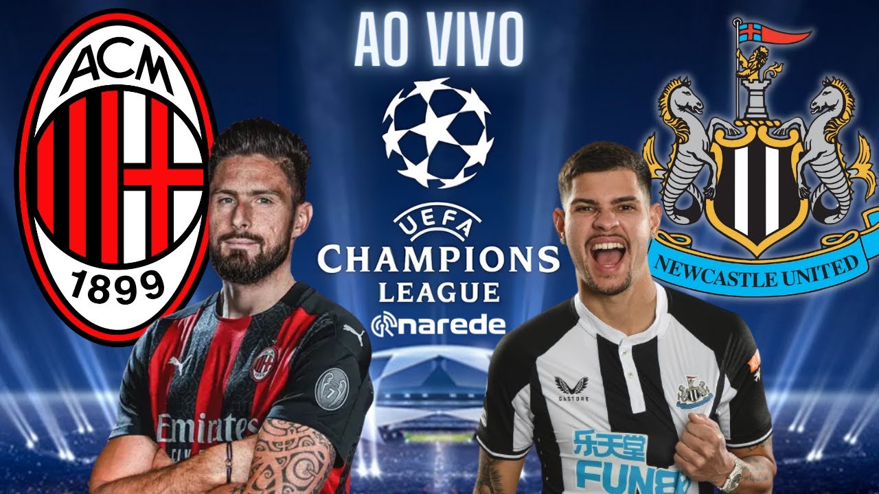 Newcastle x Milan: onde assistir ao vivo, horário e prováveis escalações do  jogo pela Champions League