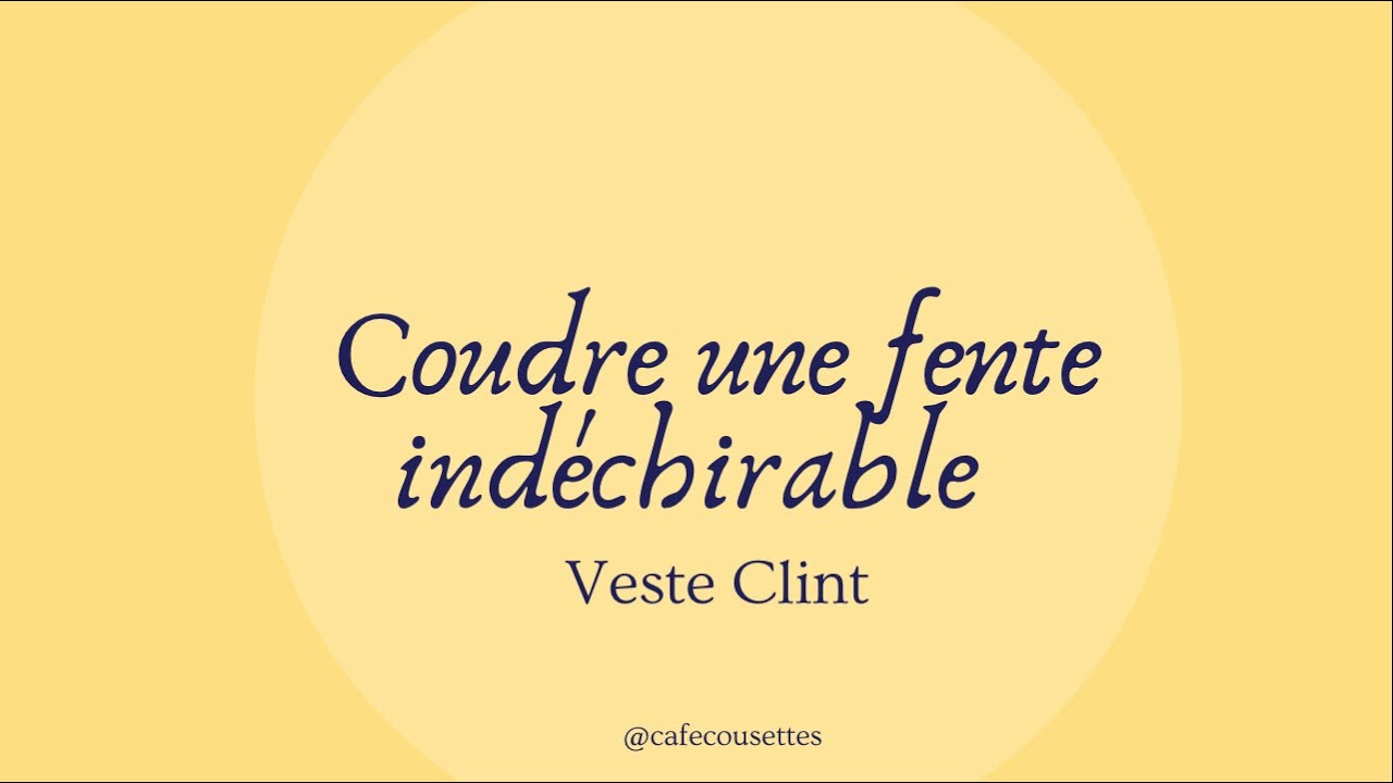 Coudre une fente indéchirable - Veste CLINT