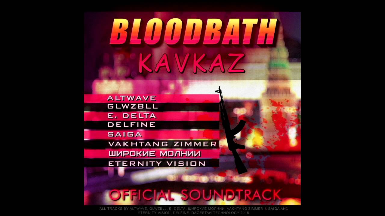 Bloodbath Kavkaz Soundtrack Youtube