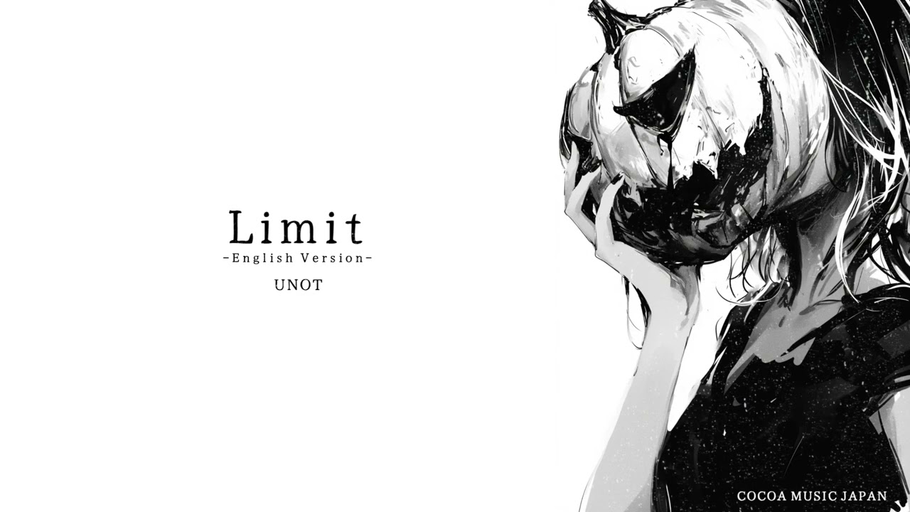 Watch 『Limit -限界- 』 English ver. UNOT 【Official Music Video】 on YouTube Watch 『Limit -限界- 』 English ver. UNOT 【Official Music Video】 on YouTube