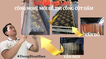 Nhà thầu xây dựng thi công cực nhanh khi dùng loại Ván coffa phủ phim này | Đặng Hoài Bảo