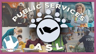 Signs For Public Services | Essential Beginner ASL Signs