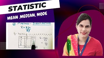 Mean (Step deviation Method, Direct and Shortcut Method) Statistics सांख्यिकी