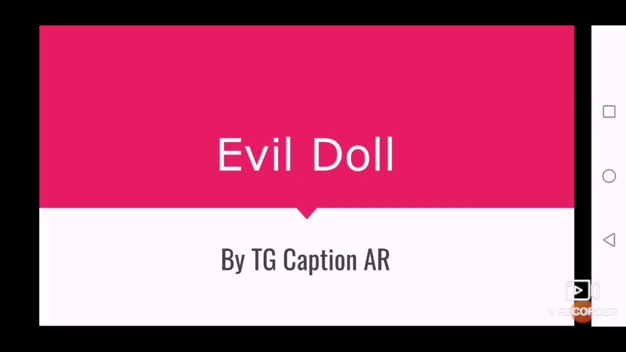 TG Caption | Evil Doll