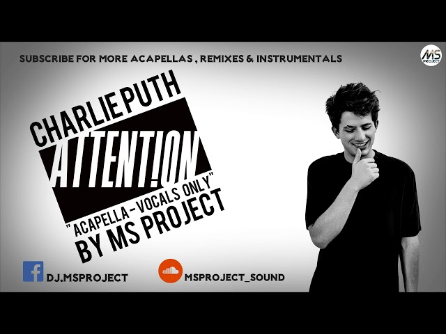 Charlie Puth - Attention (Acapella - Vocals Only) class=