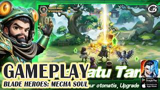 Blade Heroes: Mecha Soul First Impressions Gameplay - New Mobile Game (Android/IOS) screenshot 3