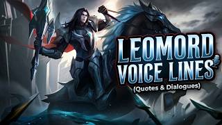 Leomord Voice Lines and Meaning (Quotes & Dialogues) | Mobile Legends [ENG & INDO SUB]