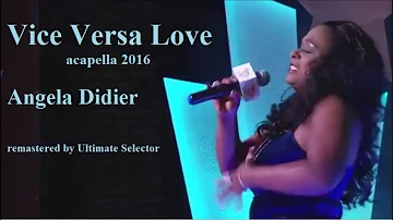 Angela Didier - Vice Versa Love acapella 2016 Reggae remastered by Ultimate Selector