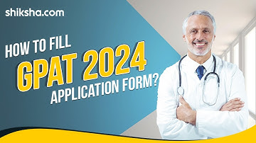 How to Fill GPAT 2024 Application Form