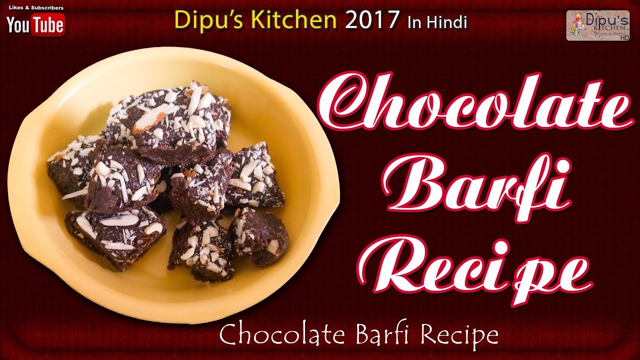 Sweet Recipe, Chocolate Barfi 2017 Recipe | Home Made Sweet Chocolate Barfi Recipe | Dipu