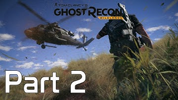 Ghost Recon: Wildlands - Closed Beta Gameplay Walkthrough Part 2 (PS4)